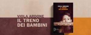 “Il treno dei bambini” di Viola Ardone